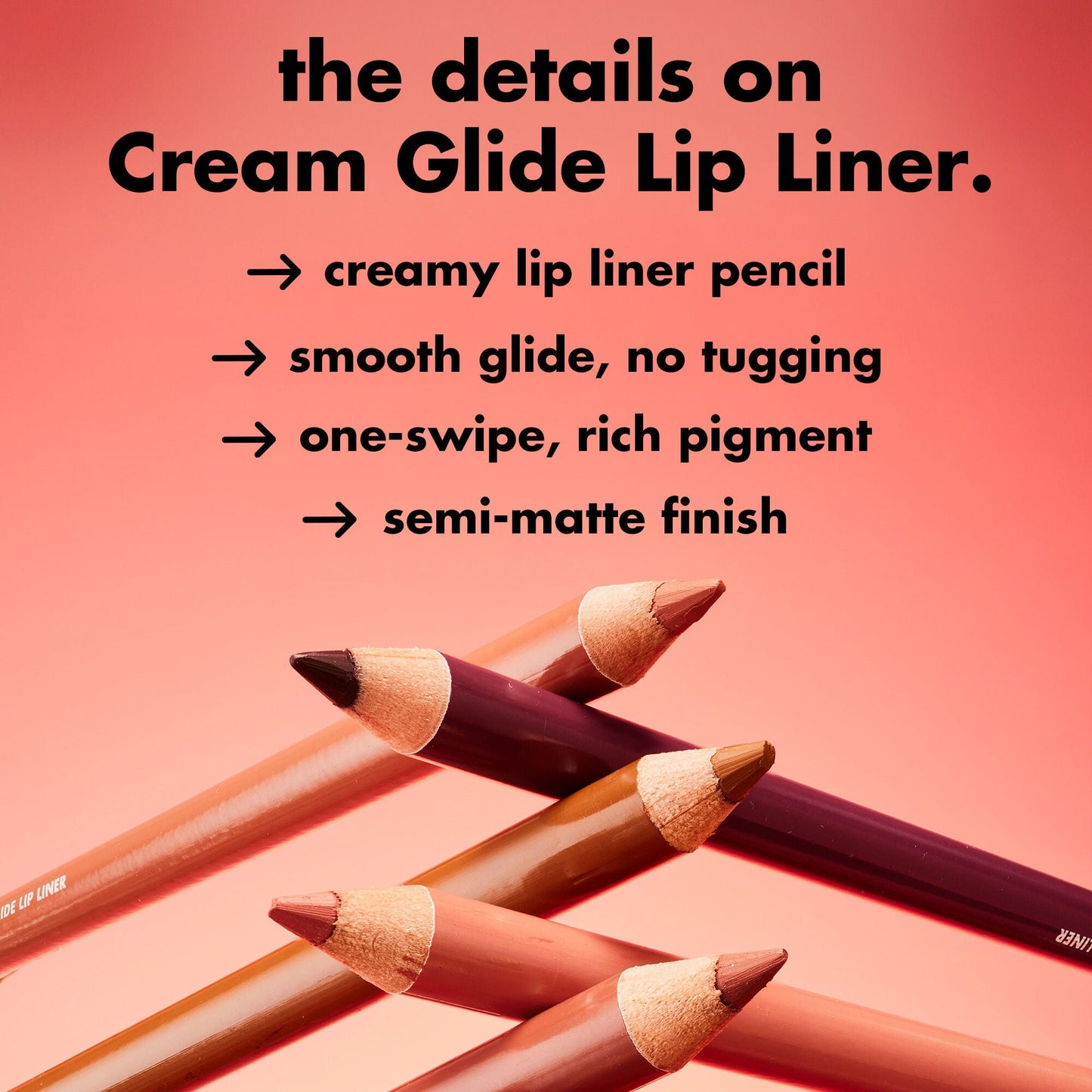cream-glide-lip-liner-s2 0226_EDU_CreamGlideLiner_DETAILS_5bb281cb-cc03-40cf-b1e8-6c625ca59177.jpg