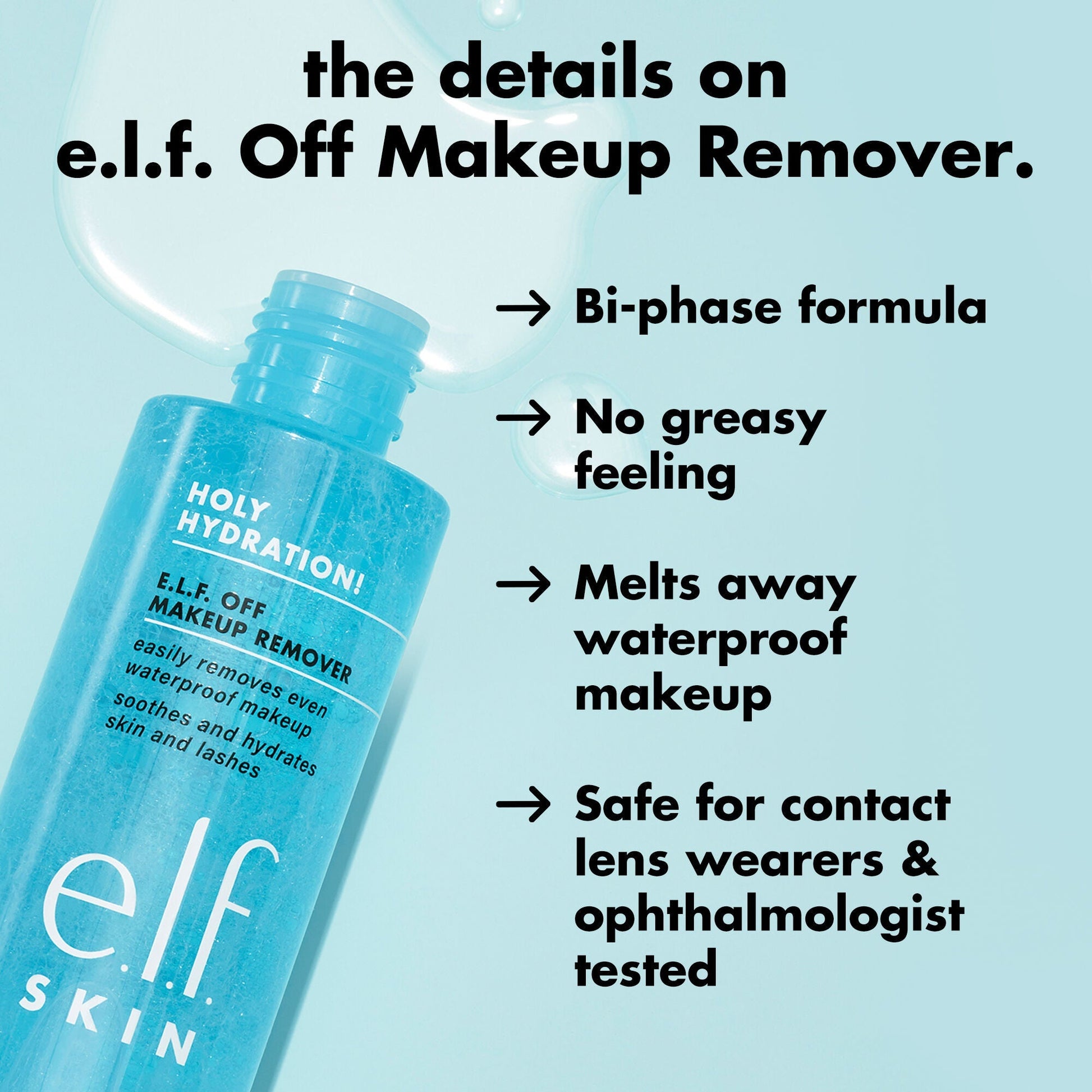 holy-hydration-e-l-f-off-makeup-remover-z3 0326_EDU_ELFOFF_MAKEUPREMOVER_Details.jpg