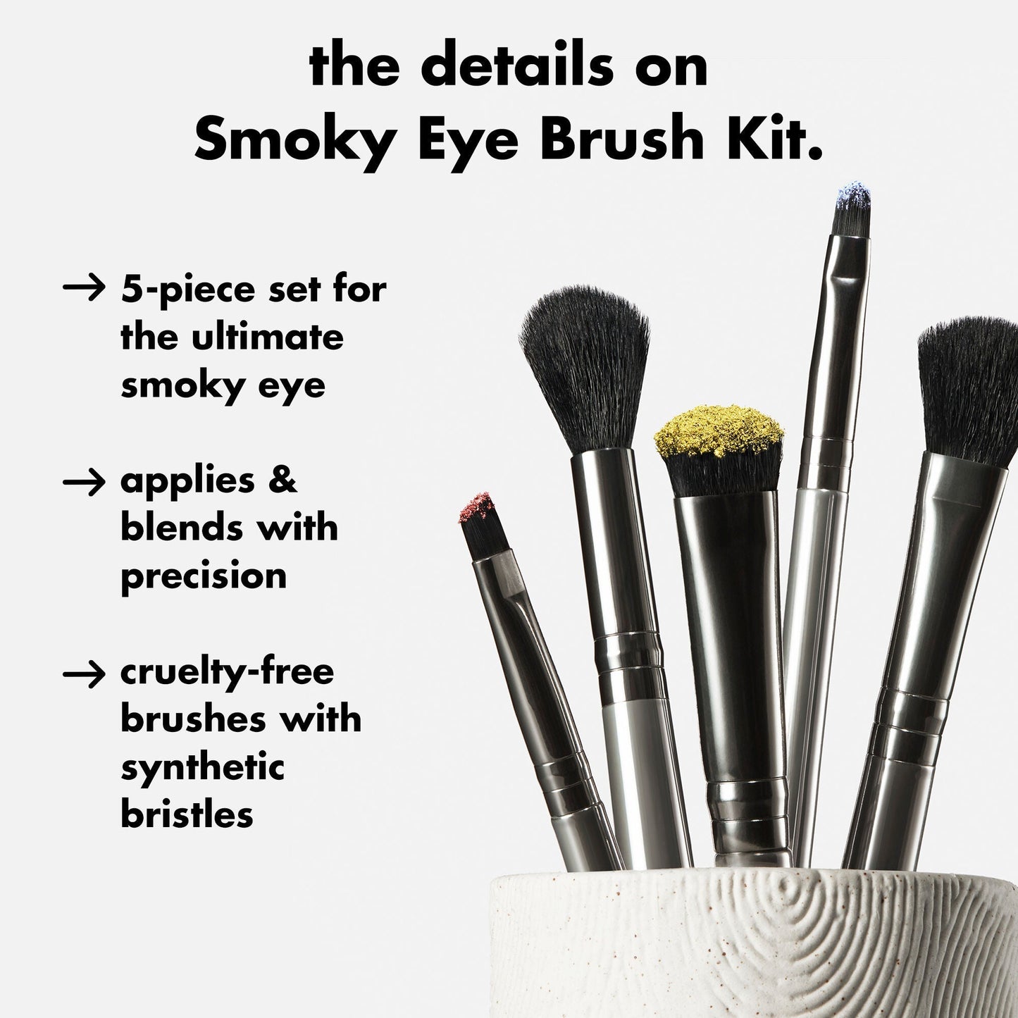 smoky-eye-brush-kit-i6 0426_EDU_SmokyEyeBrushKit_Details.jpg